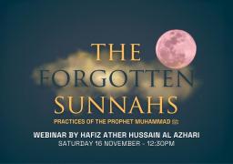 The Forgotten Sunnahs - Webinar